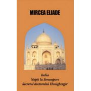 India. Nopti la Serampore. Secretul doctorului Honigberger