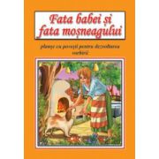 Fata babei si fata mosneagului (format A4) - Planse