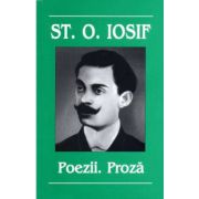 Poezii si proza - Stefan O. Iosif