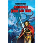 Legendele Tarii lui Vam