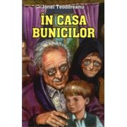 In casa bunicilor - Ionel Teodoreanu
