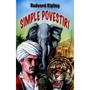 Simple povesti – Rudyard Kipling librariadelfin.ro
