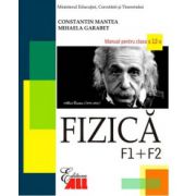 Fizica F1+F2. Manual clasa a XII-a - Constantin Mantea imagine
