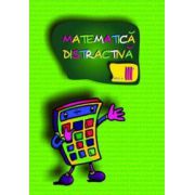 Matematica distractiva pentru clasa a III-a