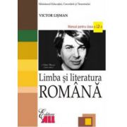 Limba si literatura romana. Manual clasa a 12-a – Victor Lisman librariadelfin.ro imagine 2022