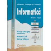 Informatica Real. Manual pentru clasa a IX-a - Mioara Gheorghe