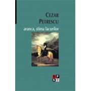 Aranca, stima lacurilor - Cezar Petrescu