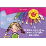Caiet de munca independenta pentru activitatile matematice 3-4 ani