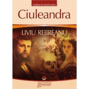 Ciuleandra – Liviu Rebreanu librariadelfin.ro