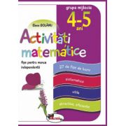 Activitati matematice, fise pentru munca independenta, grupa mijlocie 4-5 ani