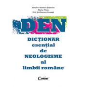 Dictionar esential de neologisme al limbii romane – Maria Paun La Reducere de la librariadelfin.ro imagine 2021