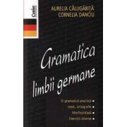 Gramatica limbii germane - aurelia calugarita, cornelia danciu