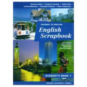 English Scrapbook Student Book. Manual de limba engleza, clasa 7-a. Anul 6 de studiu