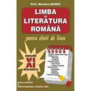 Limba si literatura romana, pentru elevii de liceu, (clasa a xi-a)