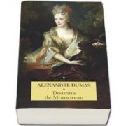 Doamna de Monsoreau - Alexandre Dumas