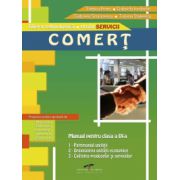 Manual pentru clasa a IX-a. Comert. Filiera tehnologica, profil Servicii - Tantica Petre
