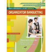 Manual pentru clasa a XII-a. Organizator banqueting. Filiera tehnologica, profil Servicii - Constanta Brumar