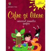 Cifre si Litere- Universul semnelor grafice (clasa pregatitoare)