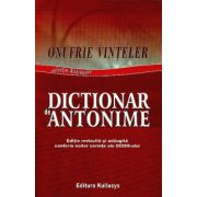 Dictionar de Antonime (Onufrie Vinteler ) librariadelfin.ro imagine 2022
