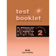 Enterprise 2 Elementary, Test Booklet. Curs de limba engleza – Virginia Evans, Jenny Dooley librariadelfin.ro