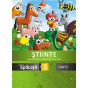 Stiinte - caiet de aplicatii pentru clasa a III-a