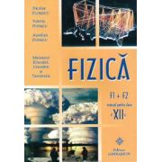 Manual Fizica F1+F2 pentru clasa a 12-a – Nicolae Florescu librariadelfin.ro