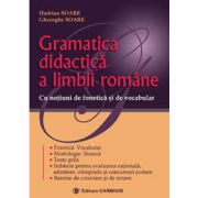 Gramatica didactica a limbii romane – notiuni de fonetica si vocabular librariadelfin.ro