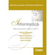 Manual Informatica pentru clasa a XII-a – Mioara Gheorghe de la librariadelfin.ro imagine 2021