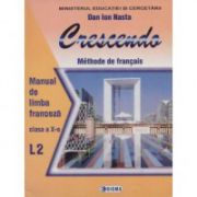 Limba franceza (l2) - crescendo. manual (cls. a x-a)