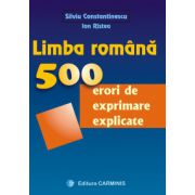 500 de erori de exprimare explicate – limba si literatura romana librariadelfin.ro