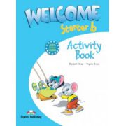 Welcome starter B, Activity Book, Curs de limba engleza – Elizabeth Gray, Virginia Evans librariadelfin.ro imagine 2022