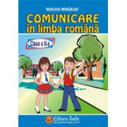 Comunicare in limba romana, clasa a II-a – Mariana Morarasu librariadelfin.ro