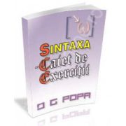 Sintaxa – caiet de exercitii (O. G. Popa) librariadelfin.ro imagine 2022