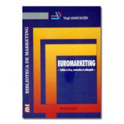 Euromarketing. Editia a II-a – Virgil Adascalitei Carte universitara imagine 2022