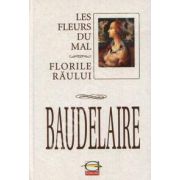 Florile raului – Charles Baudelaire librariadelfin.ro poza noua
