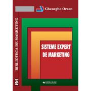 Sisteme expert de Marketing – Gheorghe Orzan Stiinte. Stiinte Economice. Marketing si Comert imagine 2022
