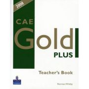 CAE Gold Plus Teacher’s Book. Manualul Profesorului librariadelfin.ro