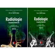 Radiologie – Imagistica medicala. Volumele I si II – Sorin M. Dudea