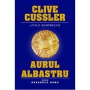Aurul albastru - de Clive Cussler si Paul Kemprecos (Seria Dosarele Numa)