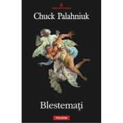 Blestemati - Chuck Palahniuk