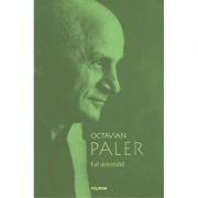 Eul detestabil - Octavian Paler