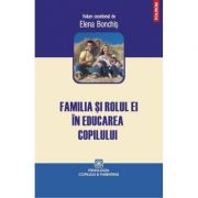 Familia si rolul ei in educarea copilului - Elena Bonchis