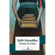 Femeia de hirtie – Rabih Alameddine librariadelfin.ro