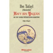 Hayy bin Yaqzan sau din tainele intelepciunii rasaritene – Ibn Tufayl librariadelfin.ro