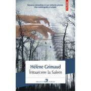 Intoarcere la Salem – Helene Grimaud Beletristica. Literatura Universala. Fictiune imagine 2022