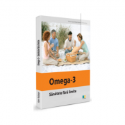 Sanatate fara limite. omega - 3 (michael hamm )