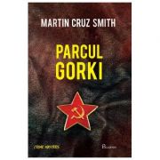 Parcul Gorki – Martin Cruz Smith librariadelfin.ro