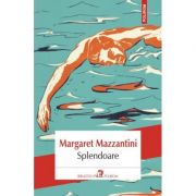 Splendoare – Margaret Mazzantini Beletristica. Literatura Universala. Proza diversa imagine 2022