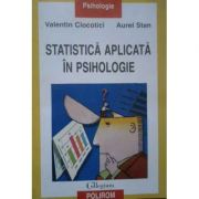 Statistica aplicata in psihologie - Valentin Clocotici, Aurel Stan