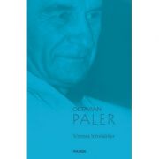 Vremea intrebarilor - Octavian Paler